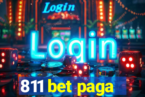 811 bet paga